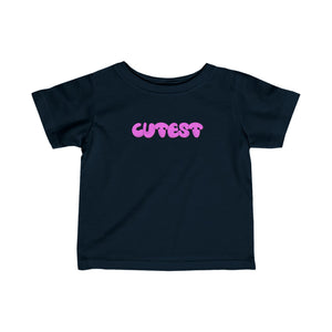 Cutest Infant Tee Pink