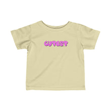 Load image into Gallery viewer, Cutest Infant Tee Pink